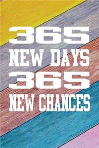 365 New Days 365 New Chances