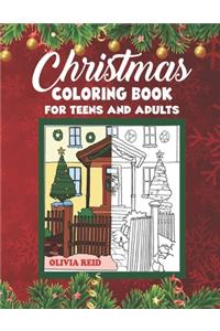 Christmas Coloring Book for Teens and Adults: Christmas Holiday Coloring Pages for Relaxation Featuring Beautiful and Festive Christmas Scenes and Ornaments (Large Print Holiday Activity Books)