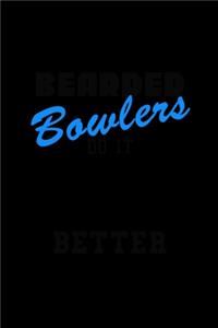 Bearded Bowlers do it Better