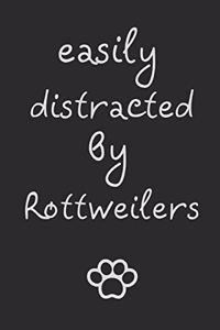 Easily distracted by Rottweilers