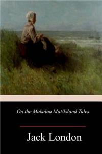 On the Makaloa Mat/Island Tales