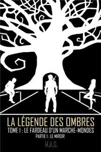 La Légende des Ombres - Tome 1