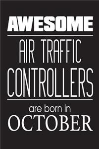 Awesome Air Traffic Controllers Are Born In October