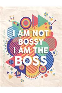 I Am Not Bossy I am the Boss 2019 18 Month Academic Year Monthly Planner