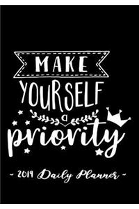 2019 Daily Planner - Make Yourself a Priority