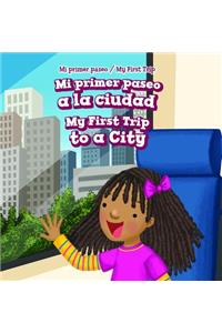 Mi Primer Paseo a la Ciudad / My First Trip to a City