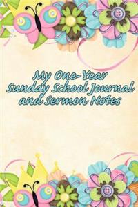 My One-Year Sunday School Journal and Sermon Notes