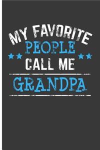 My Favorite People Call Me Grandpa