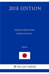 Unfair Competition Prevention ACT (Japan) (2018 Edition)