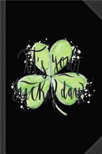 It's Your Lucky Day Journal Notebook