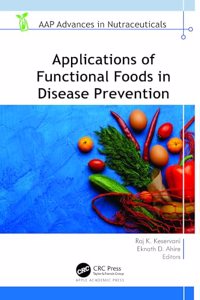 Applications of Functional Foods in Disease Prevention