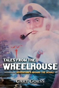 Tales from the Wheelhouse