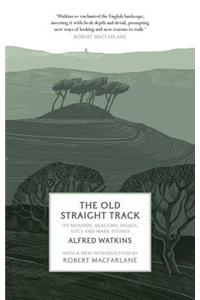 The Old Straight Track
