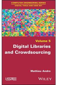 Digital Libraries and Crowdsourcing