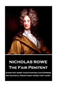 Nicholas Rowe - The Fair Penitent