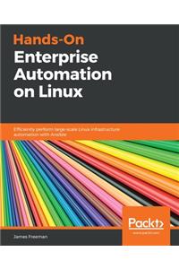 Hands-On Enterprise Automation on Linux