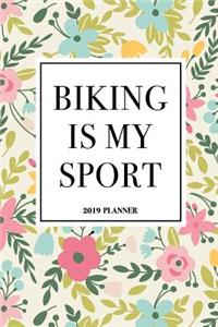 Biking Is My Sport