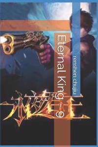 Eternal King - 9