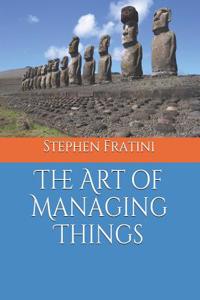 Art of Managing Things
