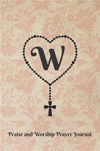 Letter W Personalized Monogram Praise and Worship Prayer Journal - Rosary Cross