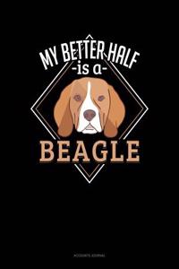 My Better Half Is a Beagle