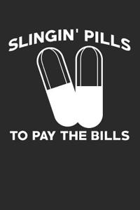 Slingin' Pills to Pay the Bills