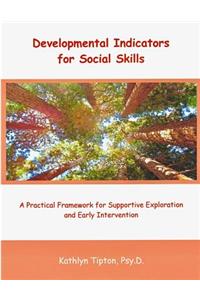 Developmental Indicators for Social Skills