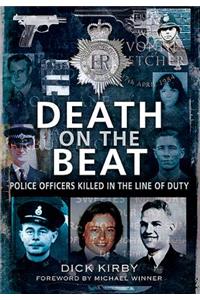 Death on the Beat: Police Officers Killed in the Line of Duty
