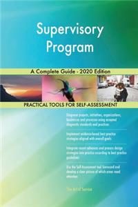 Supervisory Program A Complete Guide - 2020 Edition