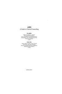 AIDS: A Guide to Clinical Counselling