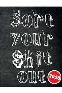 Sort Your $hit Out !