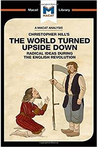 An Analysis of Christopher Hill's The World Turned Upside Down