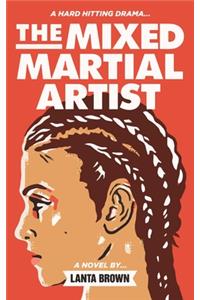 Mixed Martial Artist