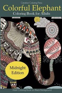 Colorful Elephant Coloring Book Midnight Edition: Adult Coloring Book on Black Background