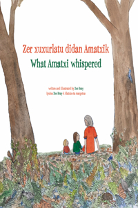 What Amatxi Whispered