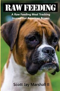 Boxer Raw Feeding Meal Tracking Journal