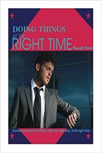 Doing Things at the Right Time