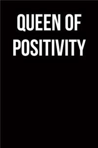 Queen of Positivity