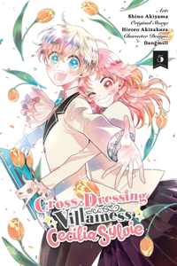 Cross-Dressing Villainess Cecilia Sylvie, Vol. 5 (Manga)