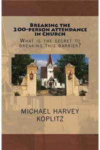 Breaking the 200 person attendance in Church