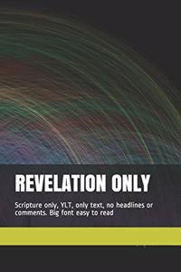 Revelation Only
