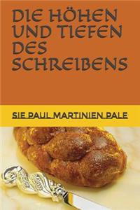 Die Höhen Und Tiefen Des Schreibens