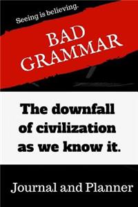Bad Grammar