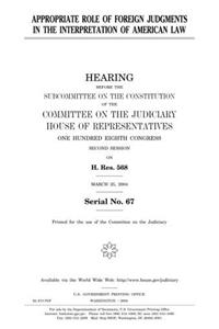 Appropriate Role of Foreign Judgments in the Interpretation of American Law
