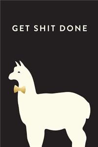 Get Shit Done