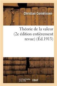 Théorie de la Valeur 2e Édition Entièrement Revue