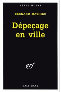 Depecage En Ville