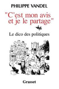 C'est mon avis et je le partage