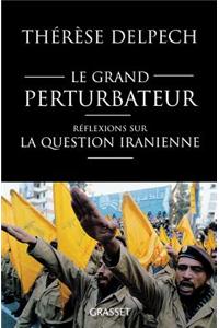 Le grand perturbateur