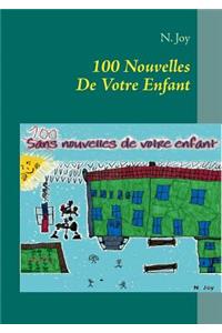 100 Nouvelles De Votre Enfant